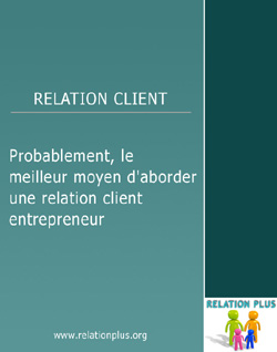 Relation client entrepreneur