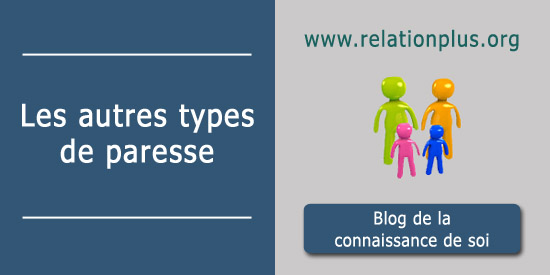 Types de paresse