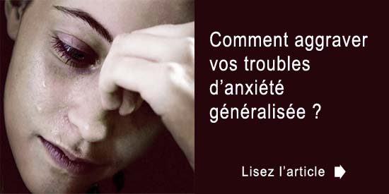 Vaincre l'anxiété généralisée