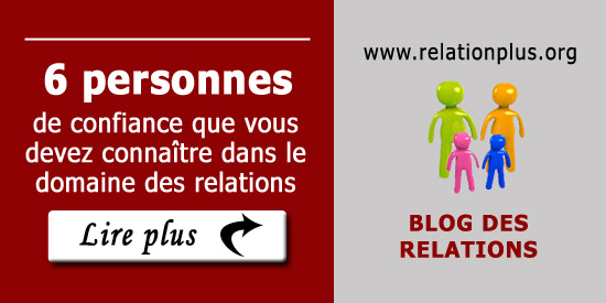 6 personnes de confiance dans les relations