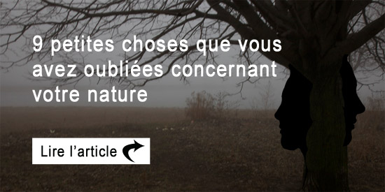 9 choses nature humaine