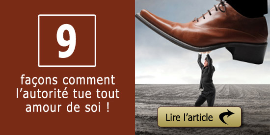 Autorité tue tout amour de soi