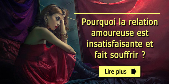 Relation amoureuse insatisfaisante