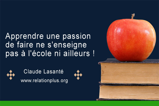 Apprendre une passion de faire