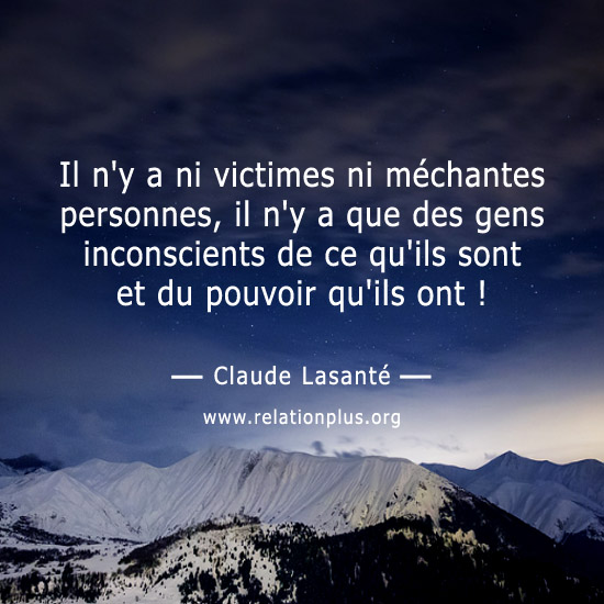 Il n'y a ni victimes ni méchantes ersonnes