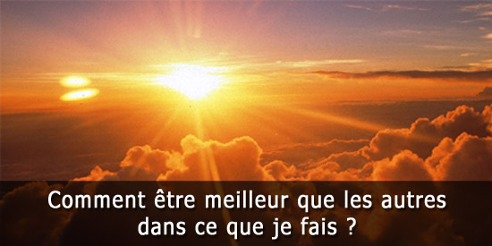 Comment être meilleur que les autres ?