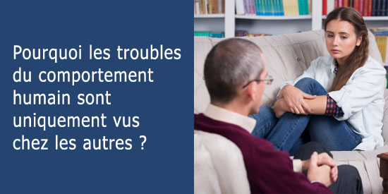 Troubles du comportement humain