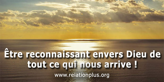 Être reconnaissant envers Dieu