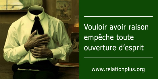 Vouloir avoir raison