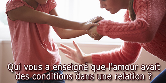 Enseignement que l'amour a des conditions