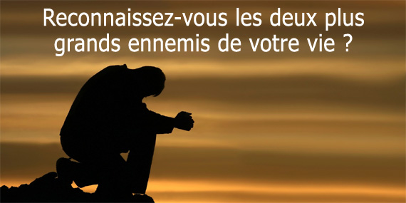 Quels sont vos ennemis