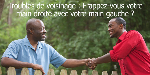 Problème avec les voisins