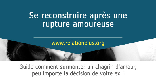 Se reconstruire après une rupture amoureuse