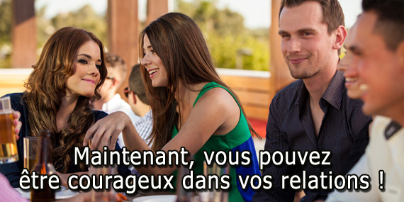 Comment être courageux