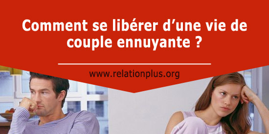 Vie de couple ennuyante