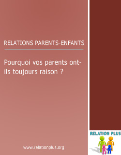 Parents ont toujours raison
